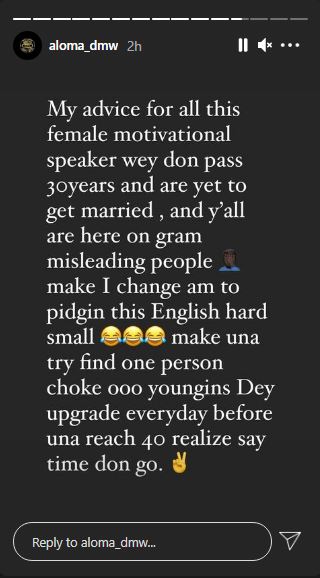 Davido’s ex-PA, Aloma, sends a strong message to female motivational speakers above 30 years and are still single
