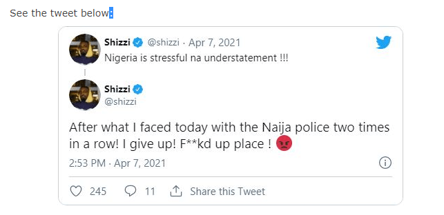 “Fucked up country” – Shizzi laments after his encounter with the Nigerian police