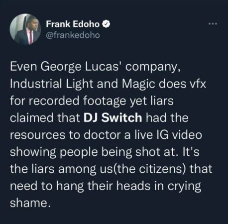 #EndSARS: Lairs claimed that DJ Switch doctored a live IG video, they should hang their heads in crying shame – Frank Edoho