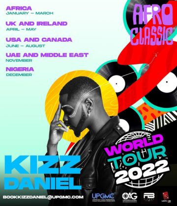 Kizz Daniel Unveils Dates for Afroclassic World Tour 2022 NotjustOK