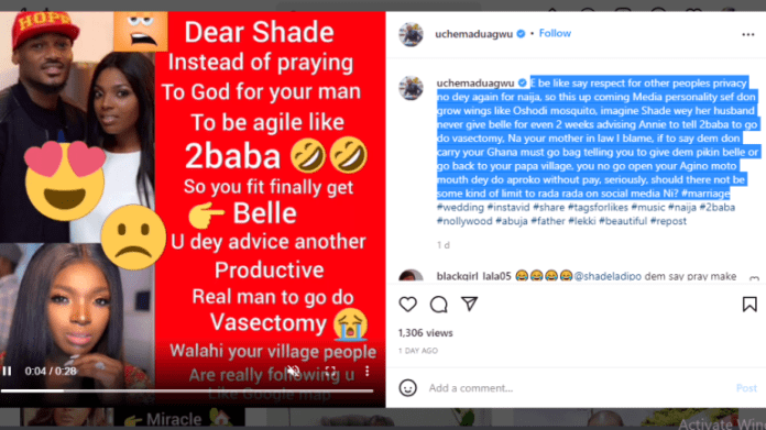“Pray You Find An Active Man Like 2Face”- Uche Maduagwu Slams Shade Ladipo After She Advised 2Face To Do Vasectomy