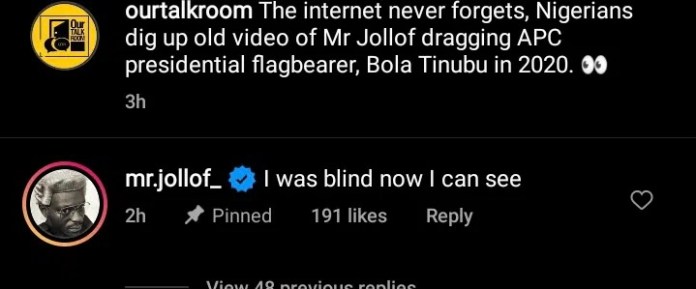 “I Was Blind”– Mr Jollof Reacts As An Old Video Of Him Criticizing Tinubu Surfaces Days After Declaring Support