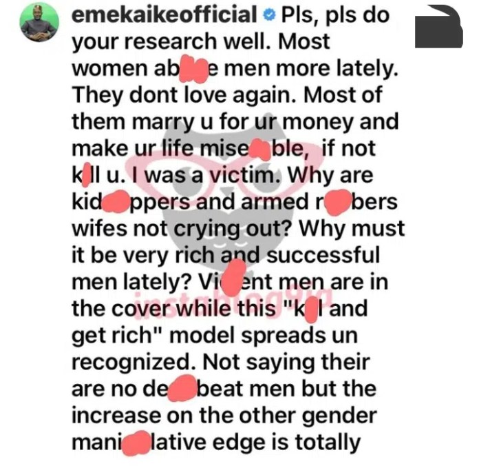 “Women marry you for money and make your life miserable; nah God save me” – Emeka Ike narrates