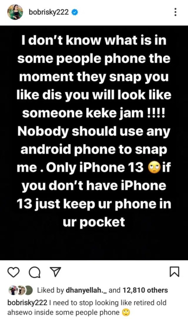 “Only iPhone 13”- Bobrisky issues warning, bans android phone users from using their poor cameras to take bad pictures of him