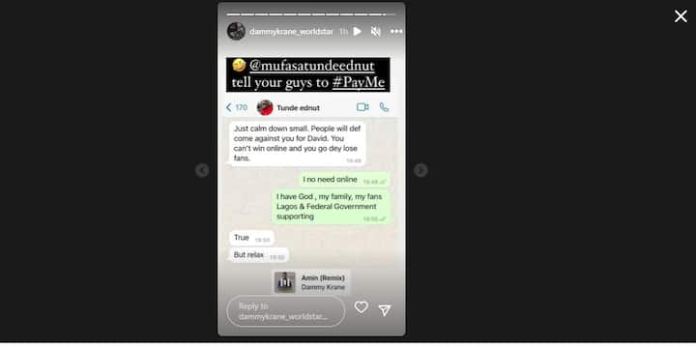 You can’t win online: Dammy Krane Shares Chat With Tunde Ednut, Pleads for Help Over Davido’s Unpaid Debt