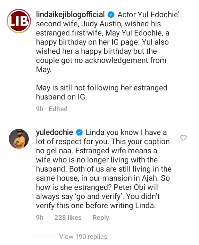 “You didn’t verify this one before writing!” – Yul Edochie slams Linda Ikeji over comment on First wife, May Edochie